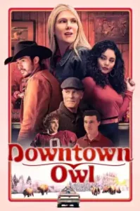 Downtown Owl (2023) ดาวน์ทาวน์ โอวล์