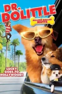 Dr. Dolittle 5- Million Dollar Mutts (2009) ดอกเตอร์จ้อ สื่อสัตว์โลกมหัศจรรย์ ตะลุยฮอลลีวูด