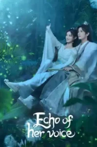 Echo of Her Voice (2024) คีตาพานพบ