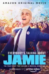 Everybody’s Talking About Jamie (2021) ใครๆ ก็พูดถึงเจมี่