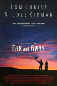 Far And Away (1992) ไกลเพียงใดก็จะไปให้ถึงฝัน