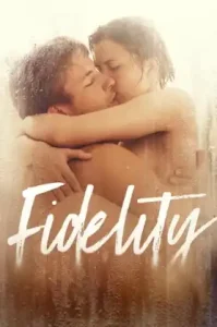 Fidelity (Vernost) (2019) เลน่า มโนนัก..รักติดหล่ม