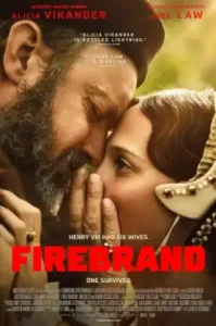 Firebrand (2024) ราชินีผู้ท้าทาย