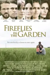 Fireflies in the Garden (2008) ปาฏิหาริย์สายใยรัก