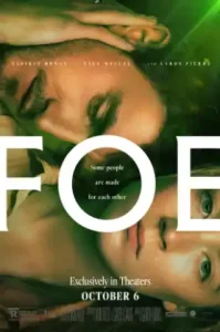 Foe (2023) อมิตร