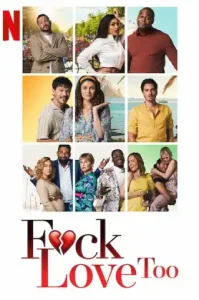 Fuck Love Too (2022) รักห่วยแตก… อีกแล้ว