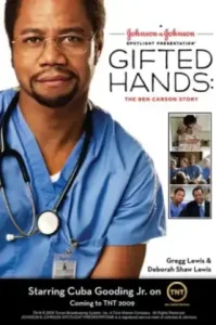 Gifted Hands The Ben Carson Story (2009) สองมือแห่งศรัทธา ชีวิตแพทย์ผู้สร้างแรงบันดาลใจ