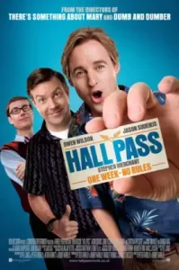 Hall Pass (2011) ฮอลพาส หนึ่งสัปดาห์ ซ่าส์ได้ไม่กลัวเมีย