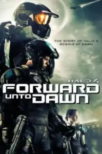 Halo 4: Forward Unto Dawn (2010) เฮโล 4 หน่วยฝึกรบมหากาฬ