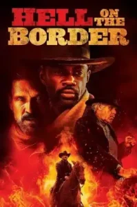 Hell on the Border (2019) นรกบนดิน