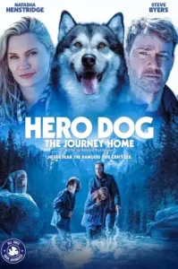 Hero Dog: The Journey Home (2021) ฮีโรด็อก การเดินทางกลับบ้าน