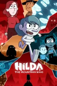 Hilda and the Mountain King (2021) ฮิลดาและราชาขุนเขา