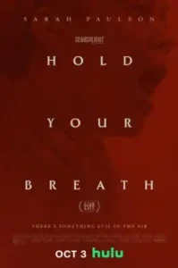 Hold Your Breath (2024) โฮลด์ยัวร์เบรธ