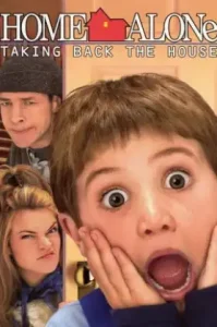 Home Alone 4: Taking Back the House (2002) โดดเดี่ยวผู้น่ารัก 4