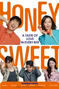 Honey Sweet (2023) รักโคตรจี๊ดของนายโคตรจืด