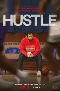 Hustle (2022) คนจะดัง… อย่าฉุด