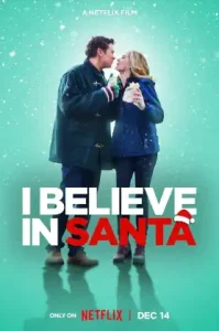 I Believe in Santa (2022) ซานต้ามีจริงนะ