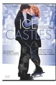 Ice Castles (2010) เส้นทางฝันนักสเก็ต