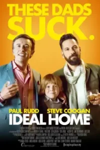 Ideal Home (2018) 2คู๊ณพ่อ 1คู๊ณลูก ครอบครัวนี้ใครๆ ก็ไม่ร้าก