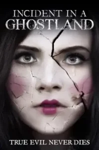 Incident in a Ghostland (2018) บ้านตุ๊กตาดุ