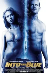 Into The Blue (2005) ดิ่งลึก ฉกมหาภัย