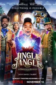 Jingle Jangle: A Christmas Journey (2020) จิงเกิ้ล แจงเกิ้ล คริสต์มาสมหัศจรรย์ NETFLIX