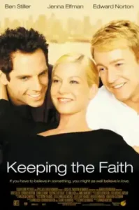 Keeping the Faith (2000) หวังแอ้มเพื่อน ต้องเฉือนกันหน่อย