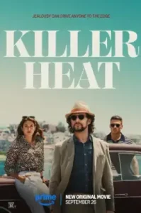 Killer Heat (2024) เด็ดปีกฆ่า