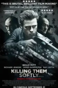 Killing Them Softly (2012) ค่อยๆ ล่า ฆ่าไม่เลี้ยง