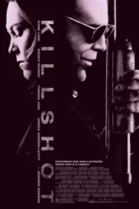 Killshot (2008) พลิกนรก