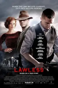 Lawless (2012) คนเถื่อนเมืองมหากาฬ