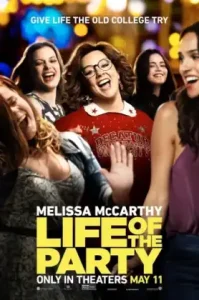 Life of the Party (2018) ไลฟ์ ออฟ เดอะ ปาร์ตี้