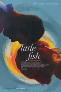 Little Fish (2020) รั้งรักไว้ไม่ให้ลืม