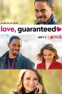 Love, Guaranteed (2020) รัก… รับประกัน