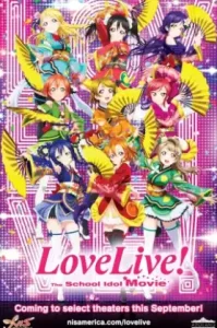 Love Live! The School Idol Movie (2015) เลิฟไลฟ์! เดอะ สคูล ไอดอล มูฟวี่