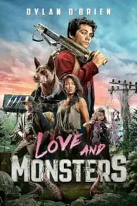 Love and Monsters (2020) เลิฟ แอนด์ มอนสเตอร์