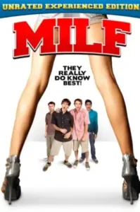 MILF (2010) หนุ่มกระเตาะ เต๊าะรักรุ่นเดอะ