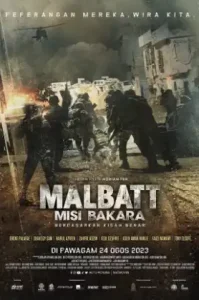 Malbatt Misi Bakara (2023) ปฏิบัติการบาคาร่า