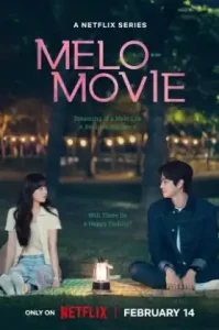 Melo Movie (2025) หัวใจตึกตัก หนังรักใจฟู