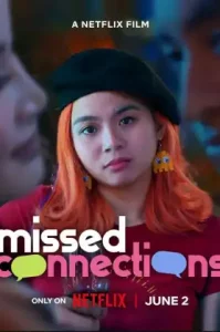 Missed Connections (2023) เพราะไม่อยากพลาดรัก