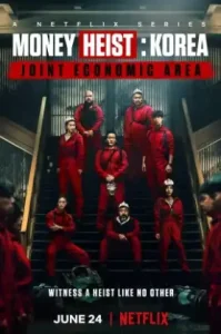 Money Heist: Korea Joint Economic Area (2022) ทรชนคนปล้นโลก: เกาหลีเดือด ซีซั่น 1