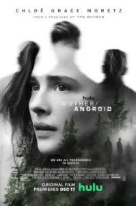 Mother Android (2021) กองทัพแอนดรอยด์กบฏโลก