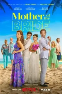 Mother Of The Bride (2024) แม่เจ้าสาว