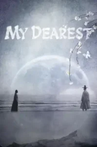 My Dearest (2023) เธอ…ที่รัก