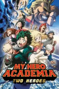 My Hero Academia Two Heroes (Boku no Hero Academia the Movie Futari no Hero) (2018) กำเนิดใหม่ 2 วีรบุรุษ