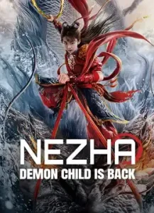 Nezha Demon Child is Back (2024) นาจา การกลับมาของเด็กปีศาจ