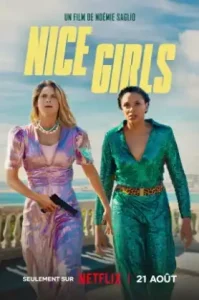 Nice Girls (2024) ปฏิบัติการสืบ(ไม่)ลับ