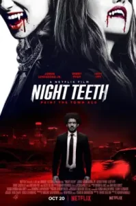 Night Teeth (2021) เขี้ยวราตรี NETFLIX