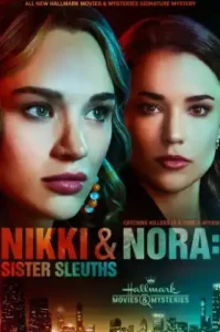 Nikki & Nora: Sister Sleuths (2022) นิกกี้ & นอร่า: นักสืบคู่พี่น้อง