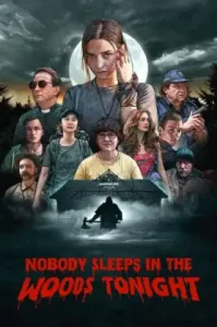 Nobody Sleeps in the Woods Tonight (2020) คืนผวาป่าไร้เงา NETFLIX